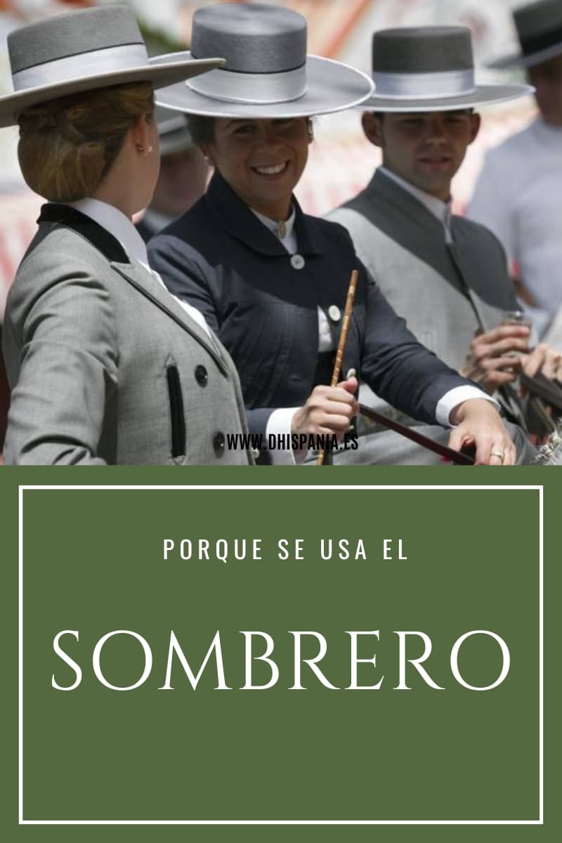 Sombrero cordobés ecuestre - Historia y usos D'Hispania