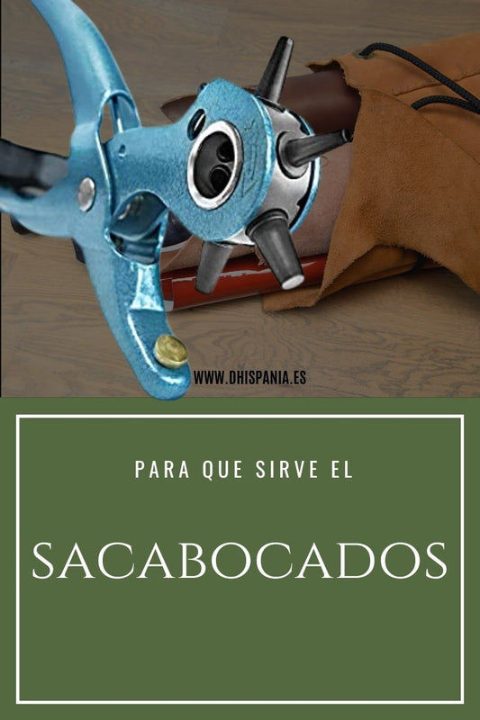 Sacabocados para guarnicería ecuestre - Tipos y usos D'Hispania
