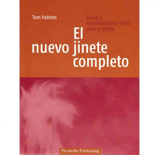 LIBRO: EL NUEVO JINETE COMPLETO (PICOBELLO) - Tienda Hípica Online | D’Hispania ®